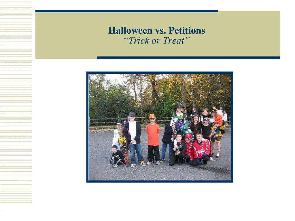halloween vs petitions trick or treat