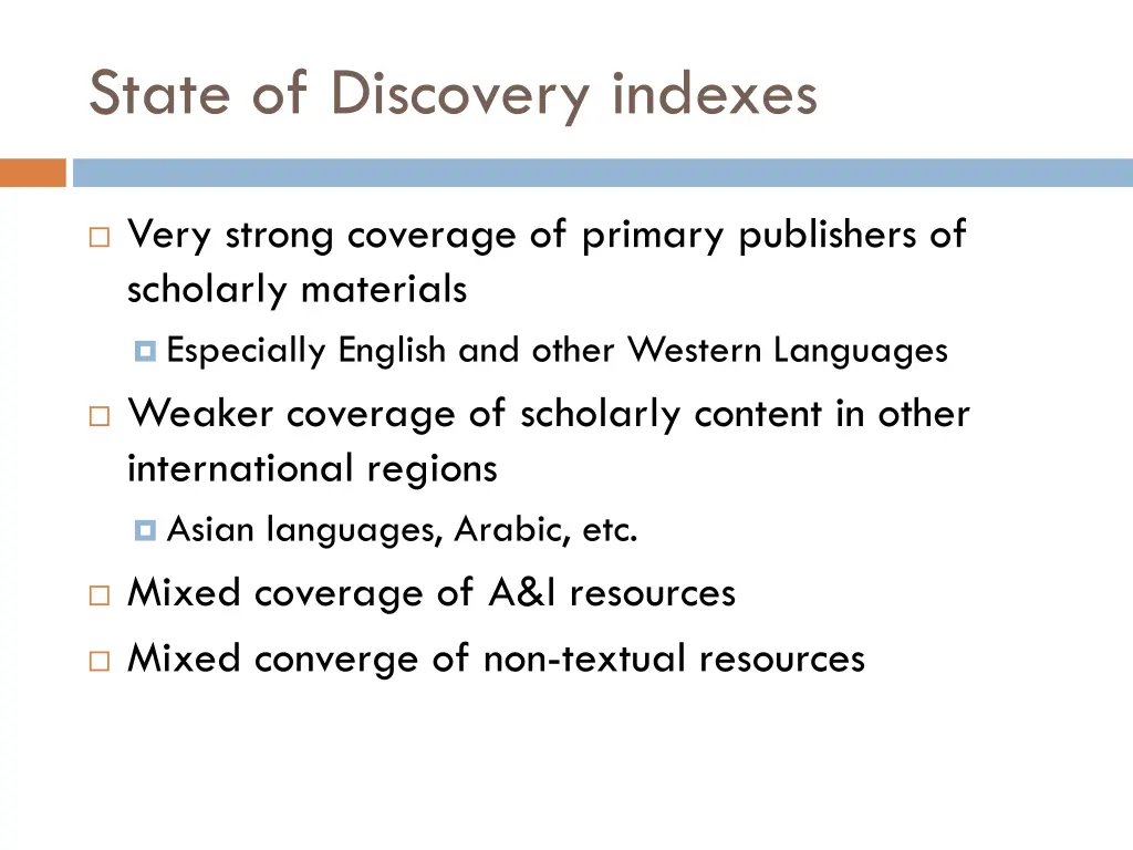 state of discovery indexes