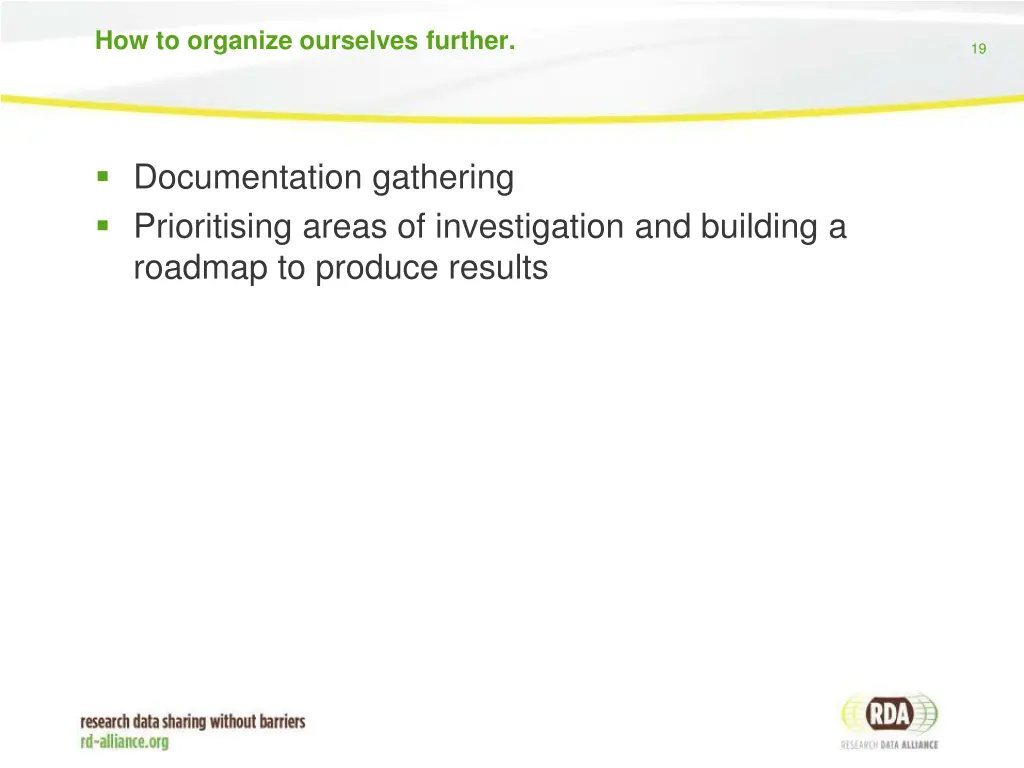 how to organize ourselves further