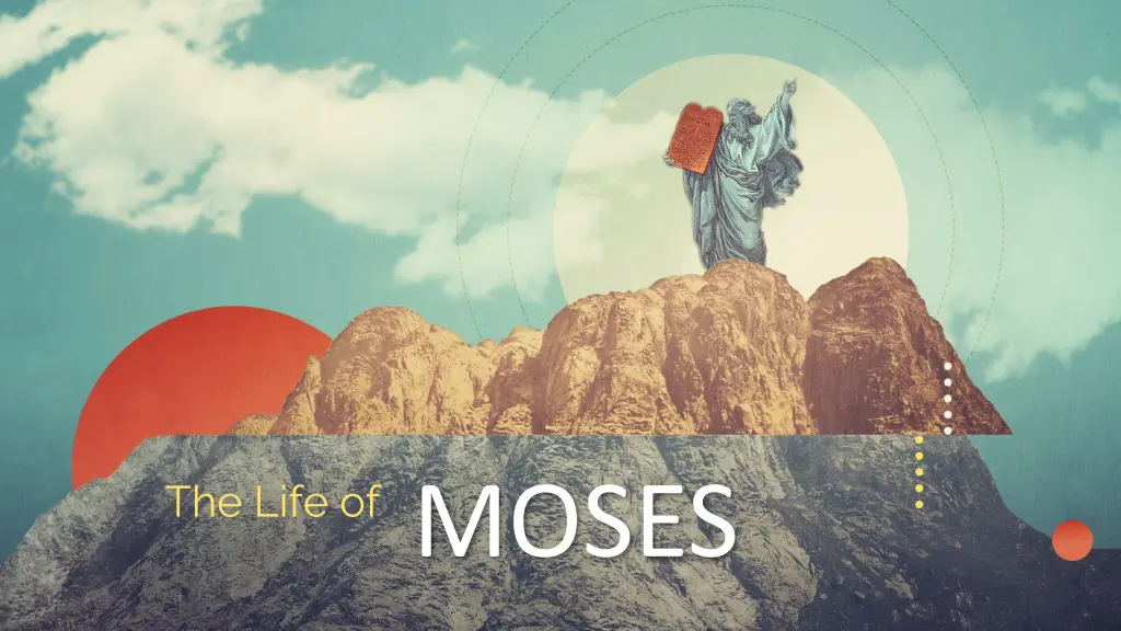 the life of moses