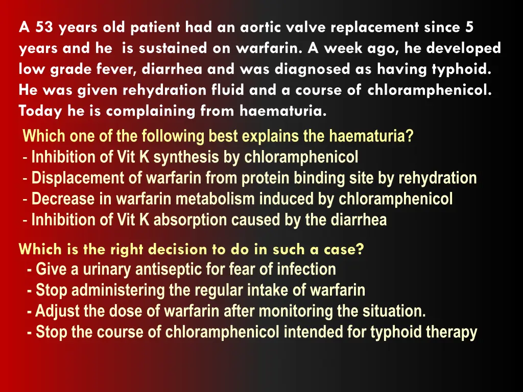 a 53 years old patient had an aortic valve