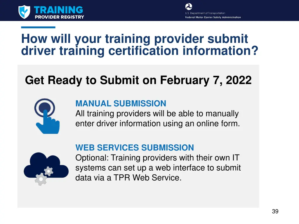 how will your training provider submit driver