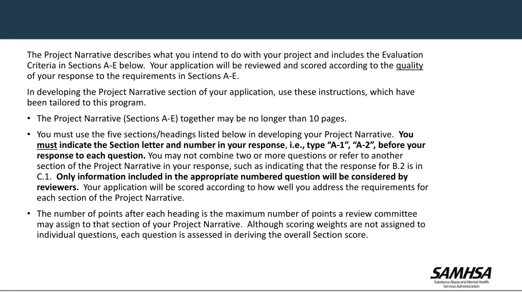 the project narrative describes what you intend