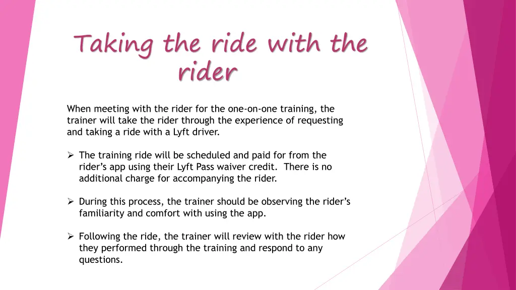 taking the ride with the rider