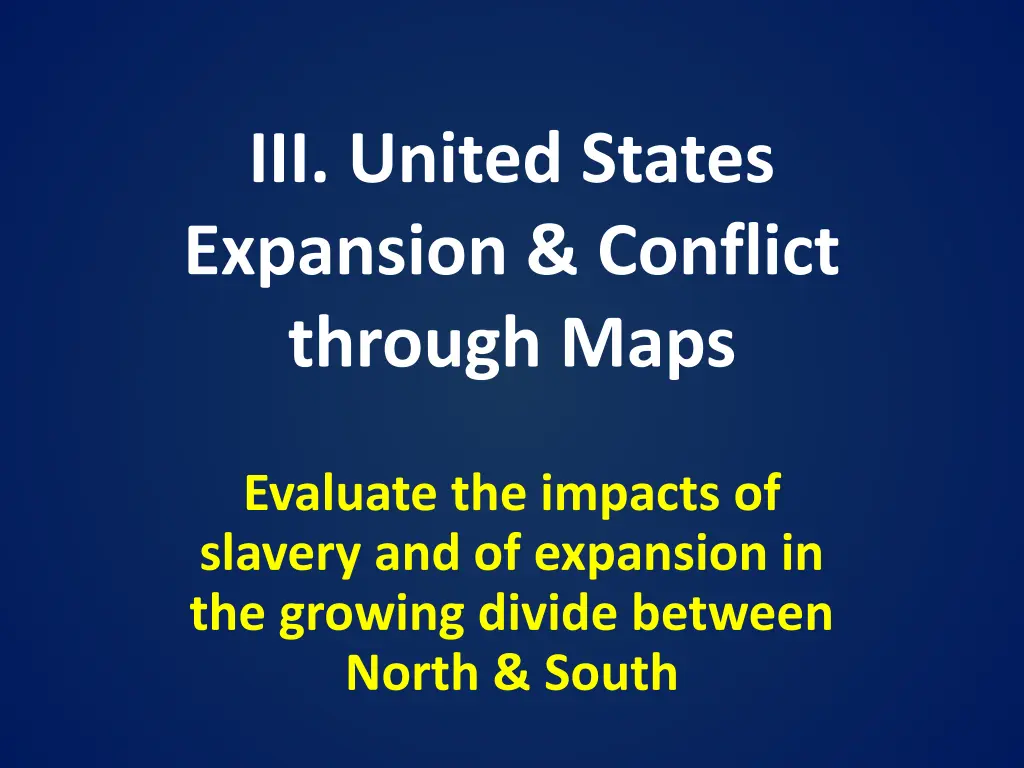 iii united states expansion conflict through maps