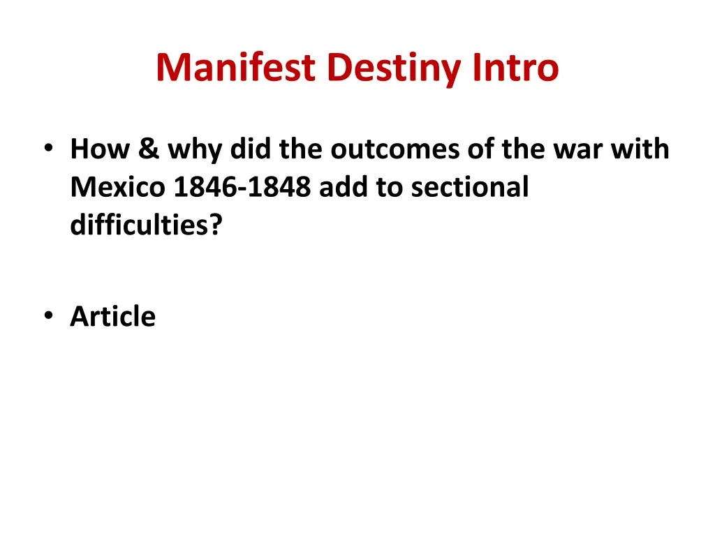 manifest destiny intro