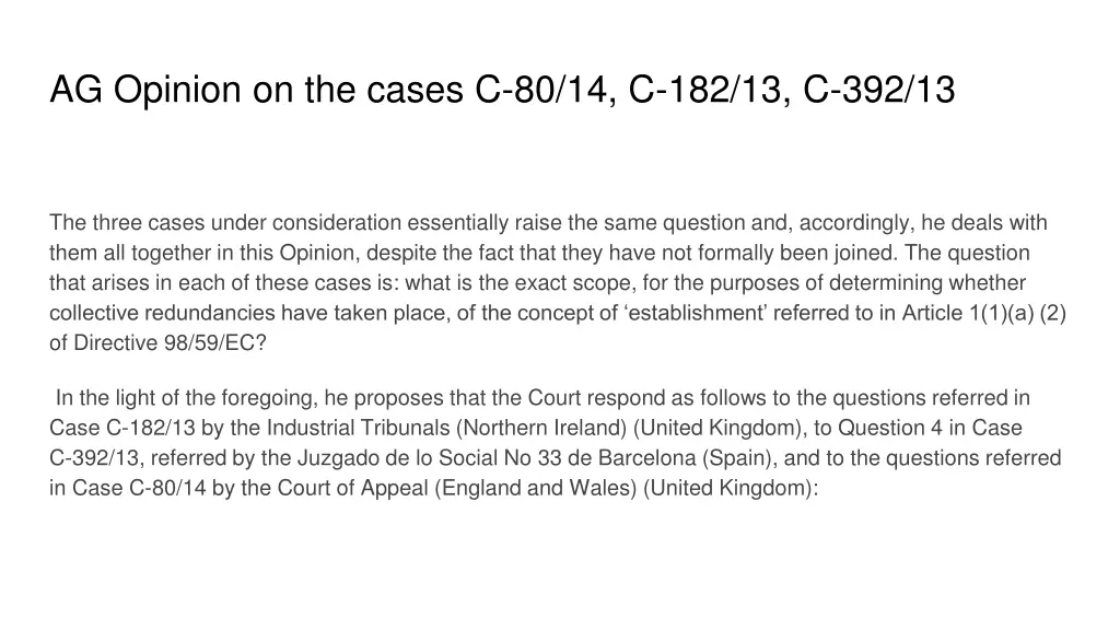 ag opinion on the cases c 80 14 c 182 13 c 392 13