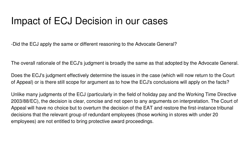 impact of ecj decision in our cases