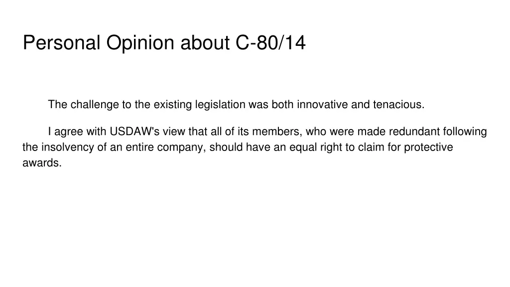 personal opinion about c 80 14
