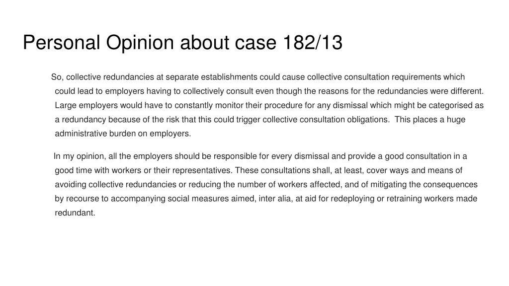 personal opinion about case 182 13