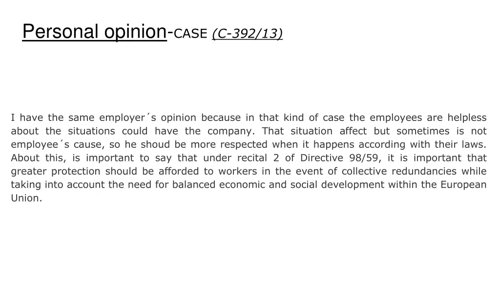 personal opinion case c 392 13