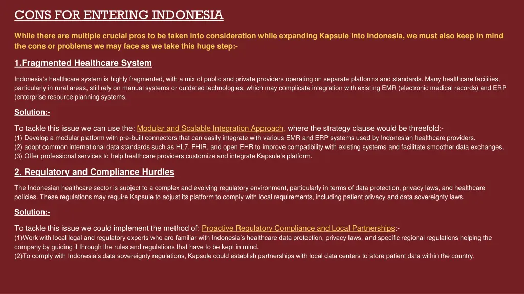 cons for entering indonesia