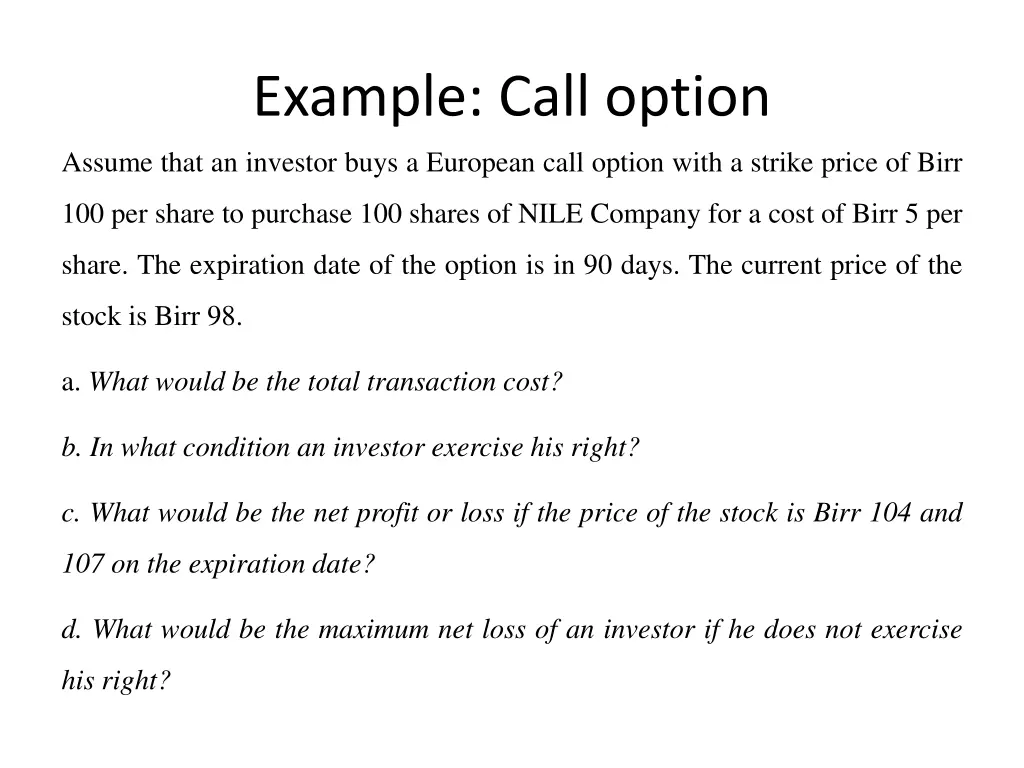 example call option assume that an investor buys