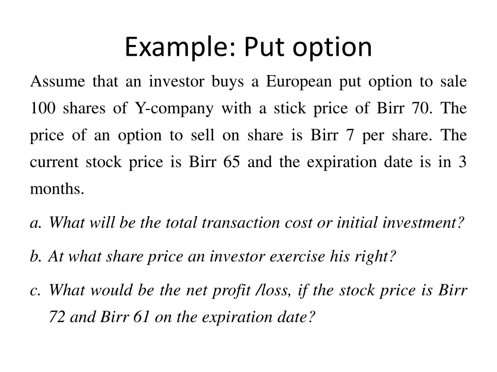 example put option assume that an investor buys