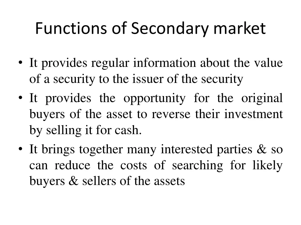 functions of secondary market