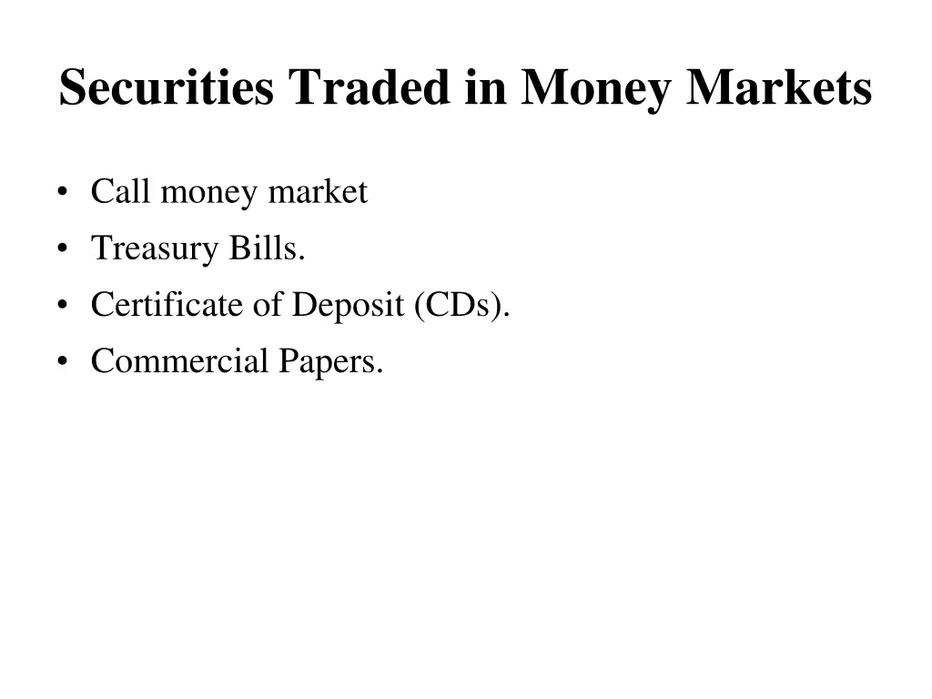 securities traded in money markets