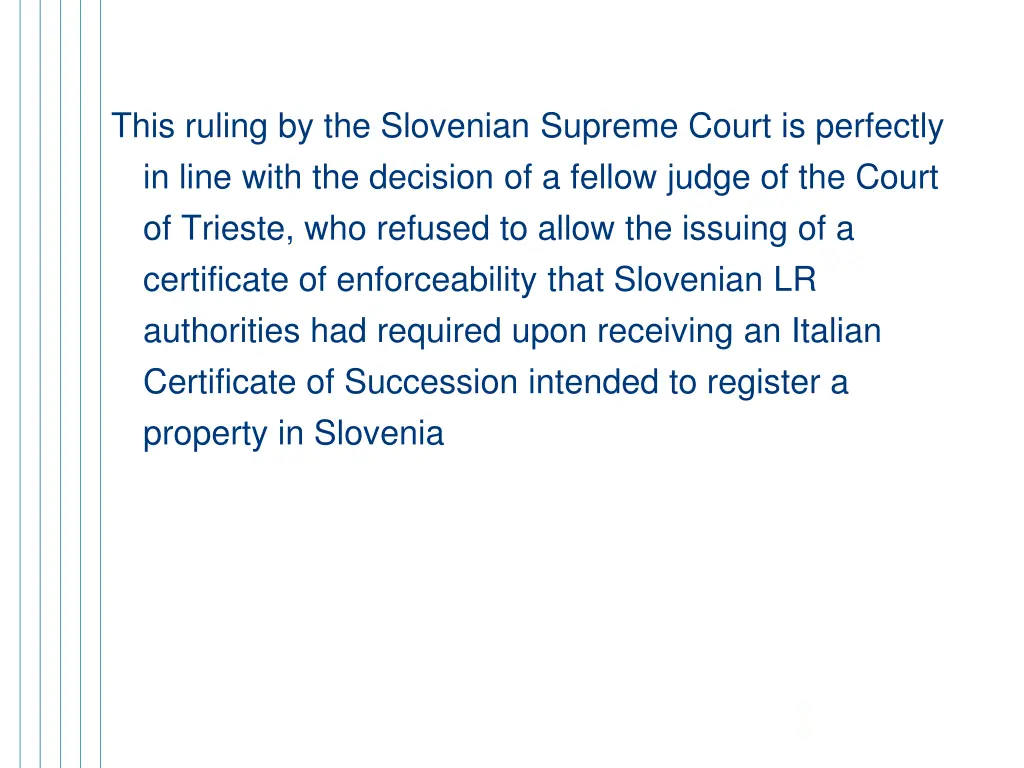 this ruling by the slovenian supreme court