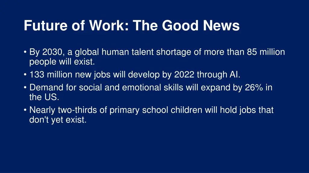 future of work the good news