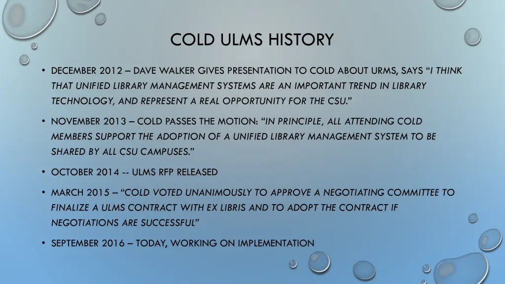 cold ulms history