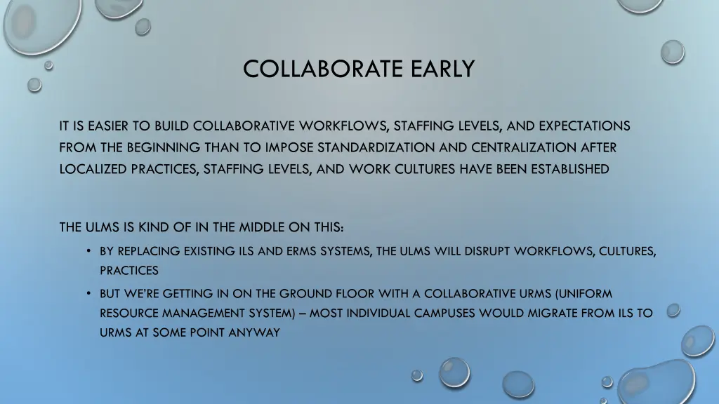 collaborate early