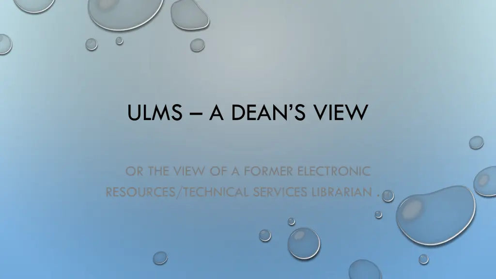 ulms a dean s view