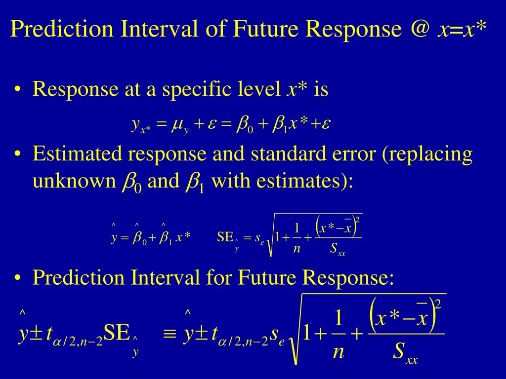 prediction interval of future response @ x x