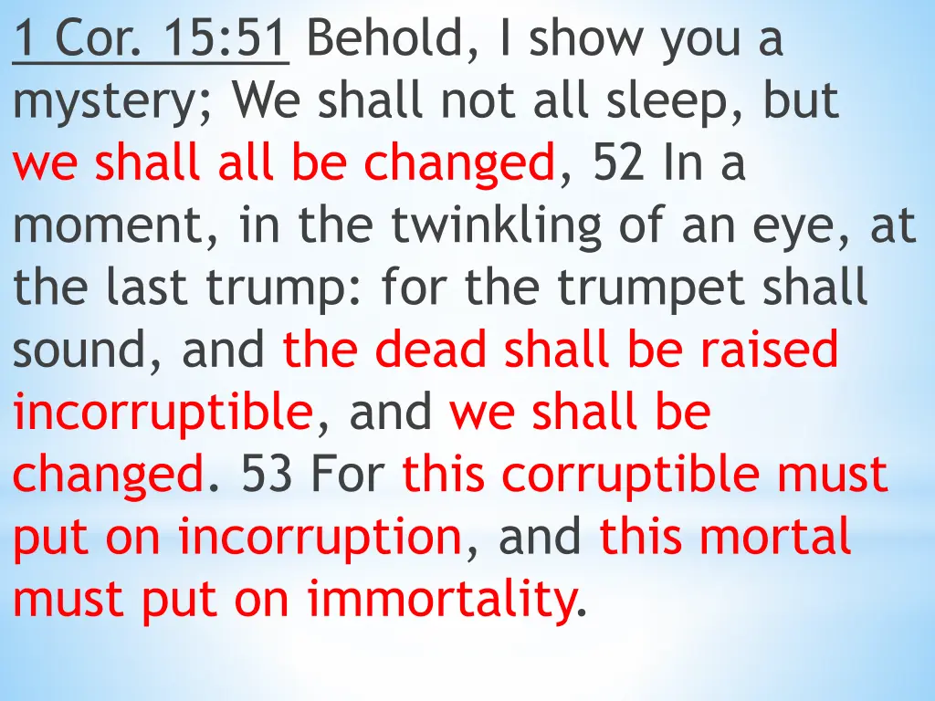 1 cor 15 51 behold i show you a mystery we shall