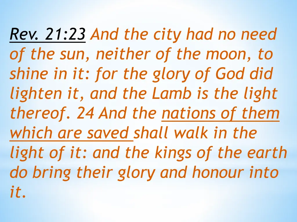rev 21 23 and the city had no need