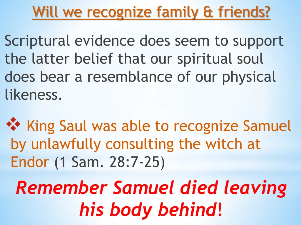 will we recognize family friends 3