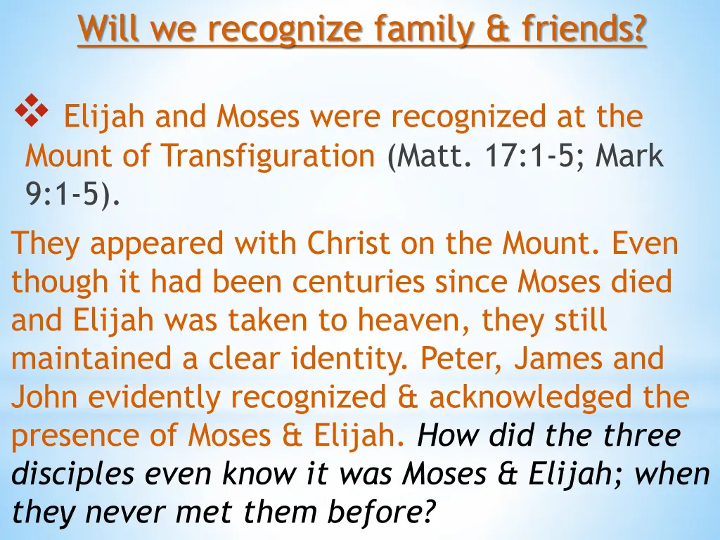 will we recognize family friends 5