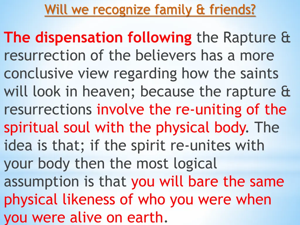 will we recognize family friends 6