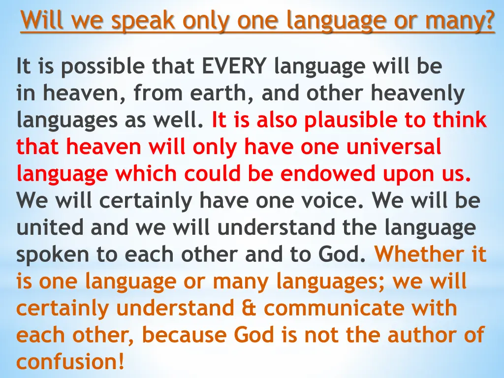 will we speak only one language or many