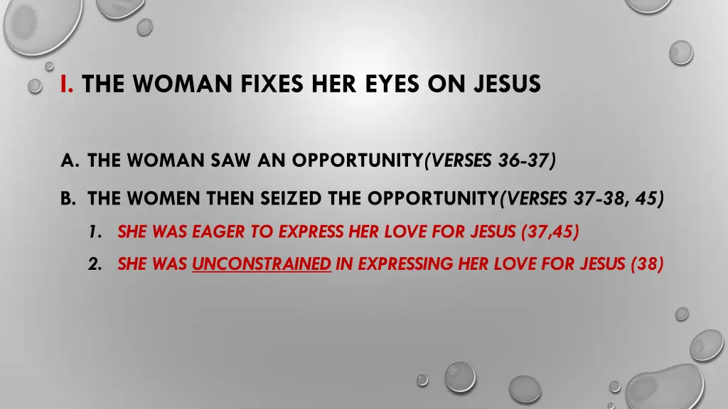 i the woman fixes her eyes on jesus