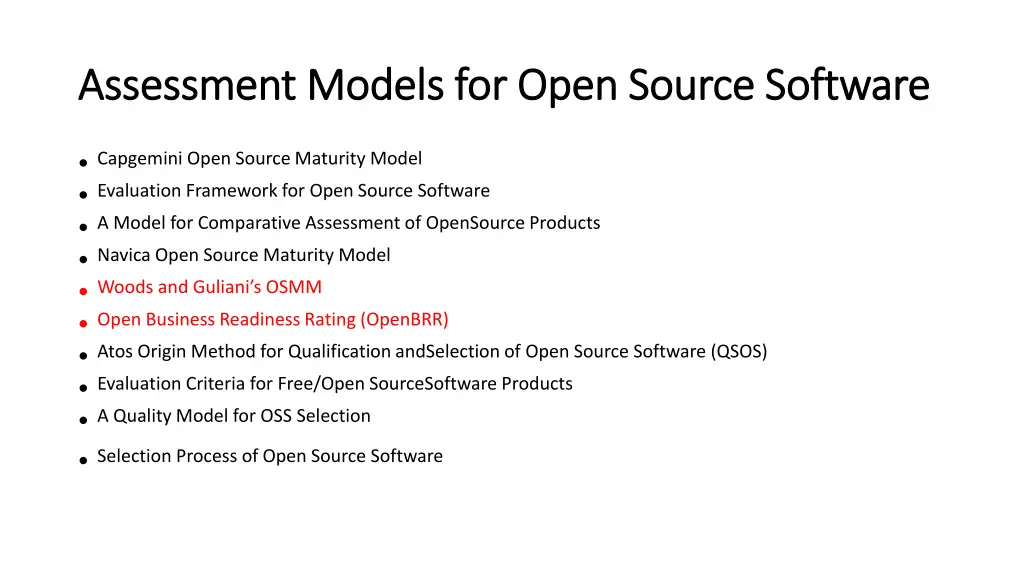 assessment models for open source software