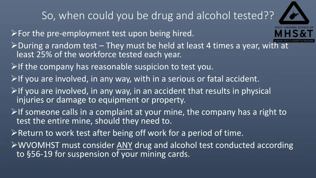 so when could you be drug and alcohol tested