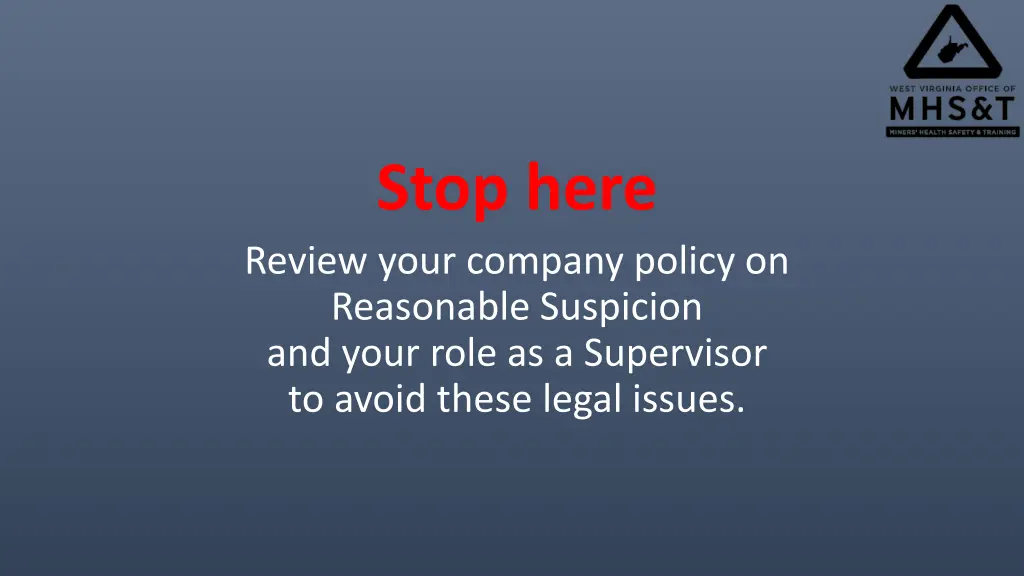 stop here review your company policy