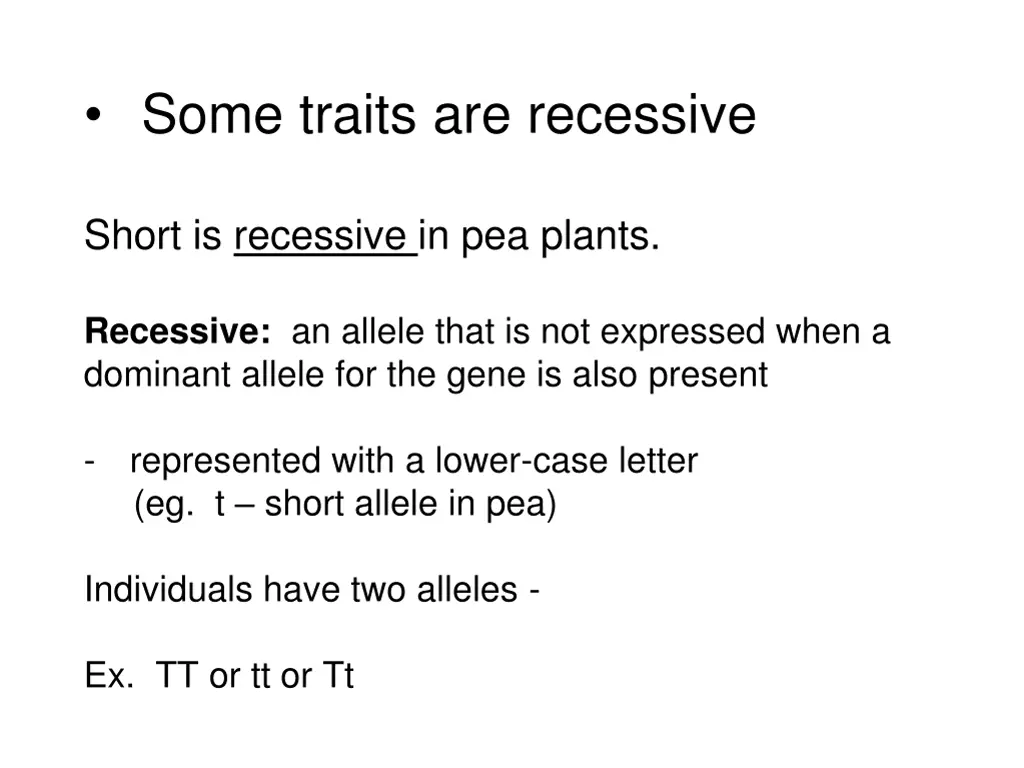 some traits are recessive