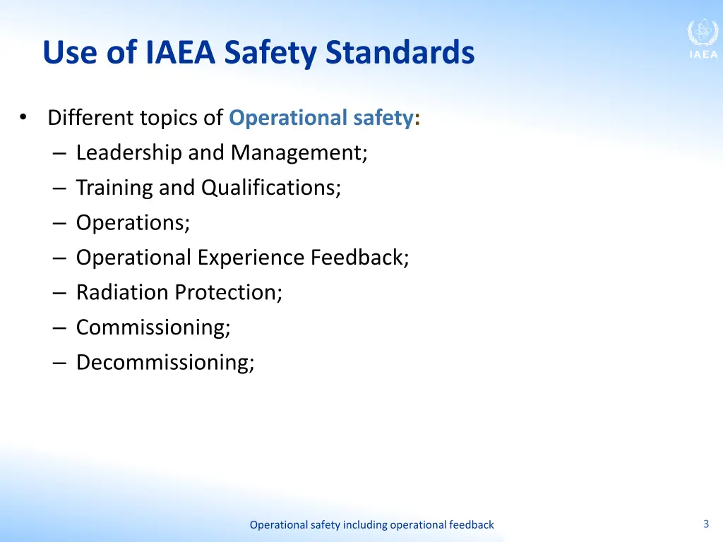 use of iaea safety standards