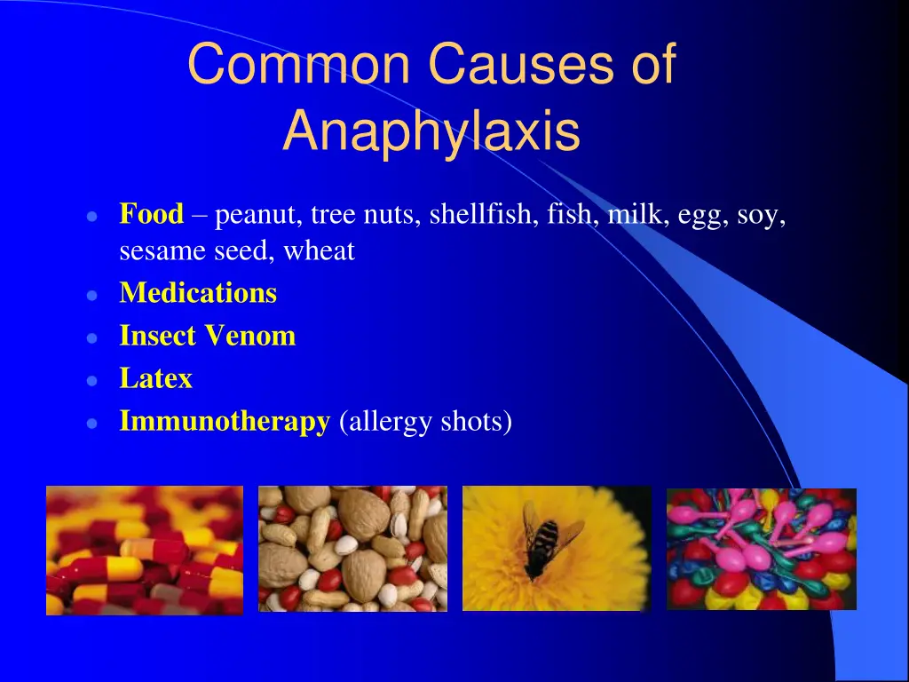 common causes of anaphylaxis