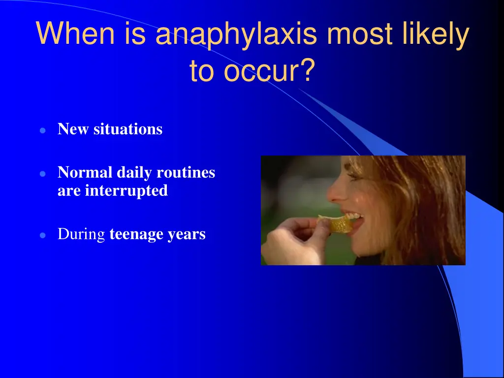when is anaphylaxis most likely to occur