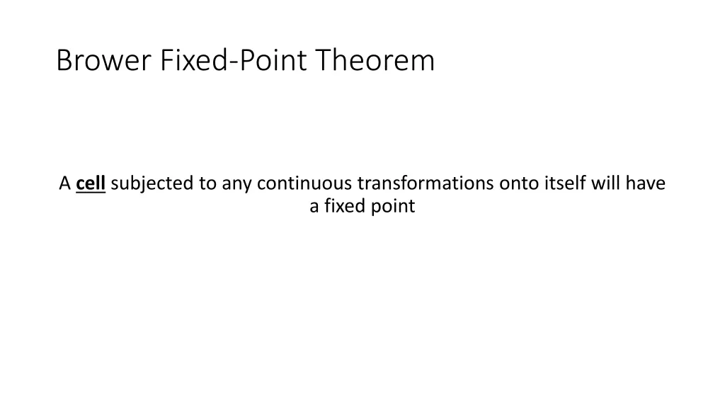 brower fixed point theorem