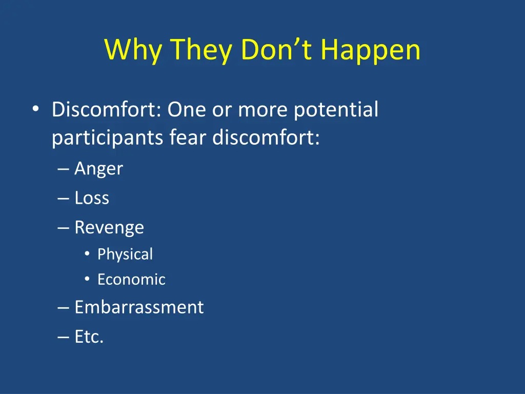 why they don t happen