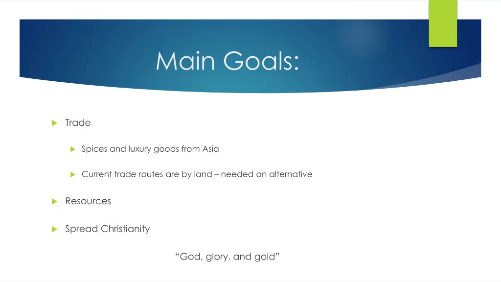 main goals