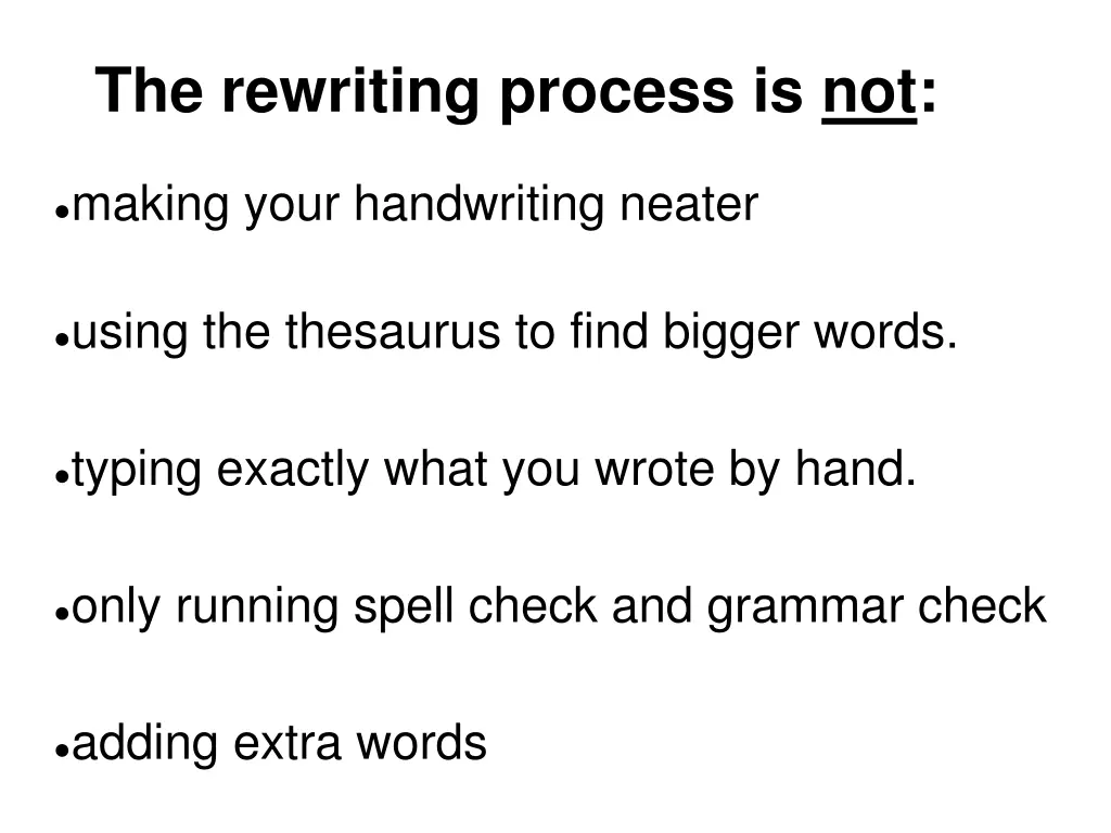 the rewriting process is not