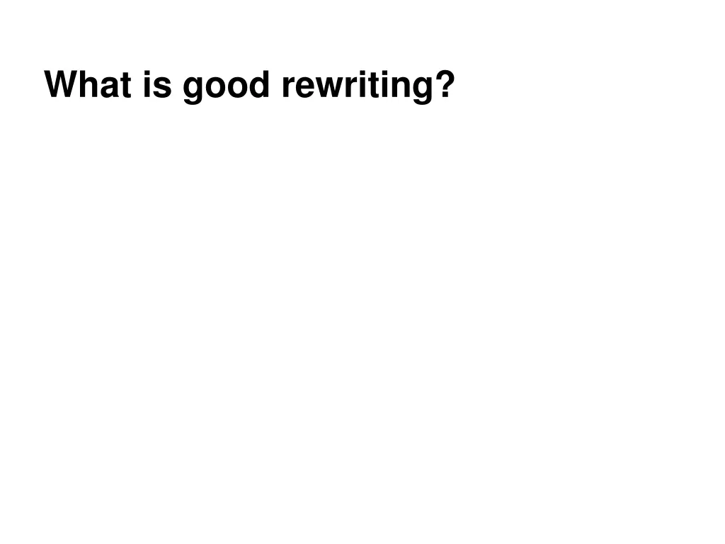 what is good rewriting