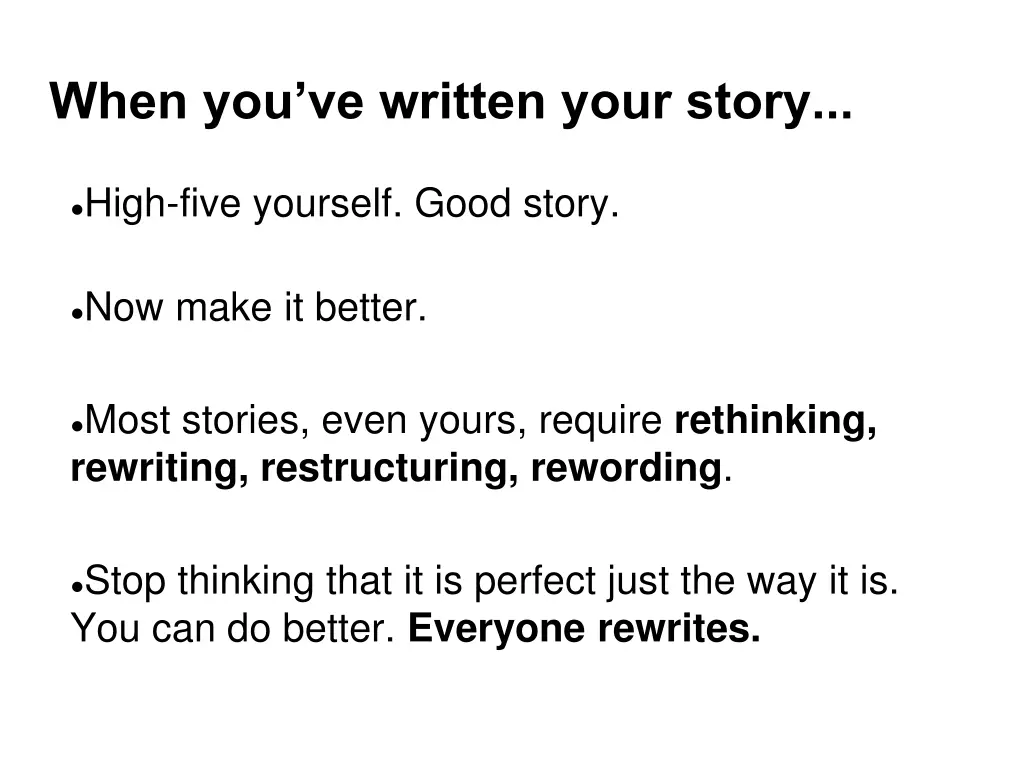 when you ve written your story