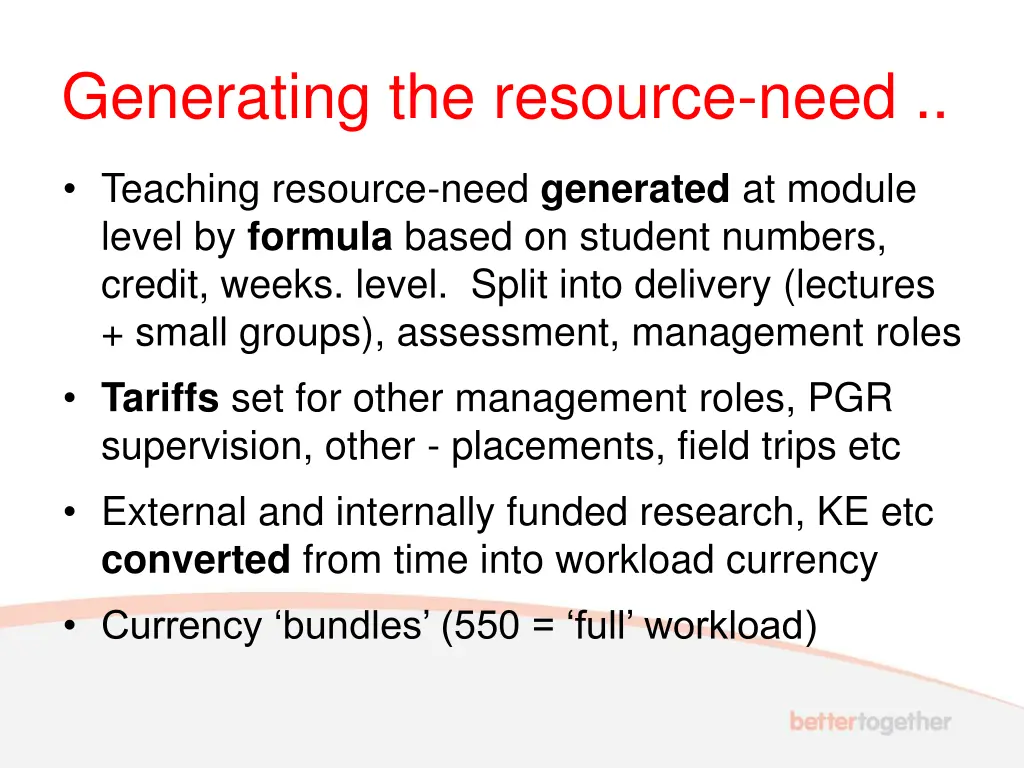 generating the resource need