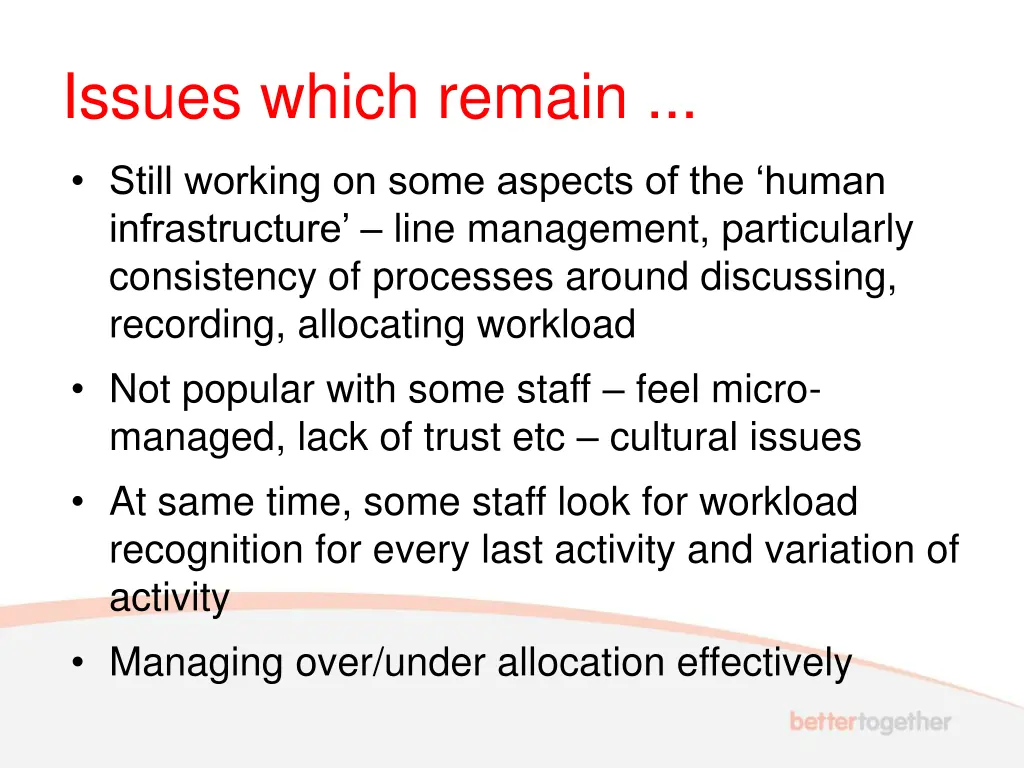 issues which remain