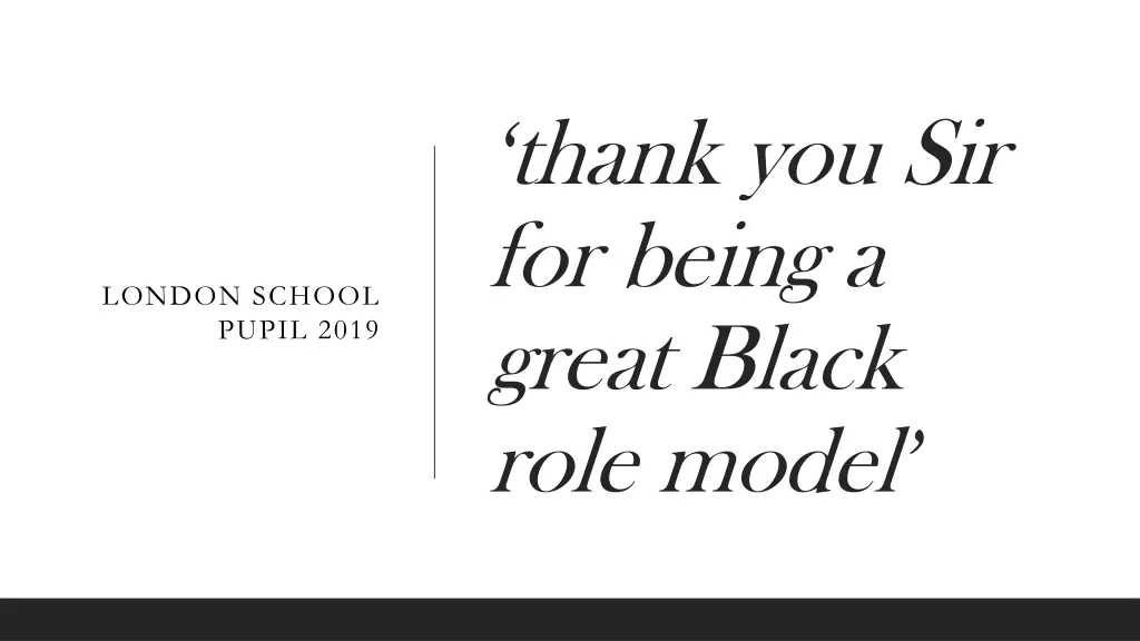 thank you sir for being a great black role model