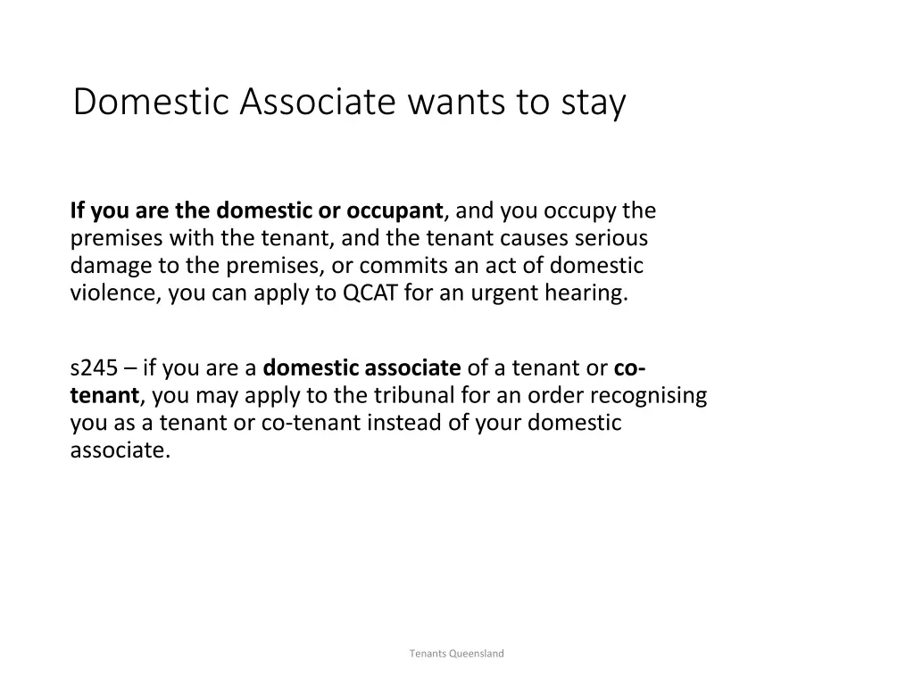 domestic associate wants to stay